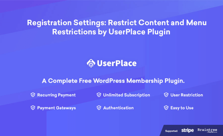 Registration Settings: Restrict Content and Menu Restrictions by UserPlace Plugin