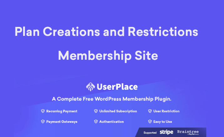 Plan Creations and Restrictions  in Membership Site Using UserPlace Plugin