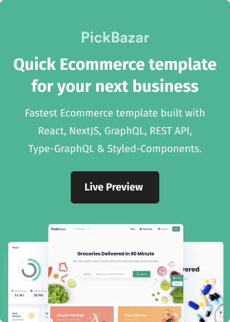 PickBazar - React GraphQL Ecommerce Template