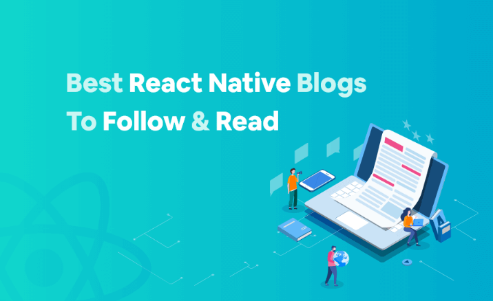 Cover Image for Best React Native Blogs To Follow & Read (2020)