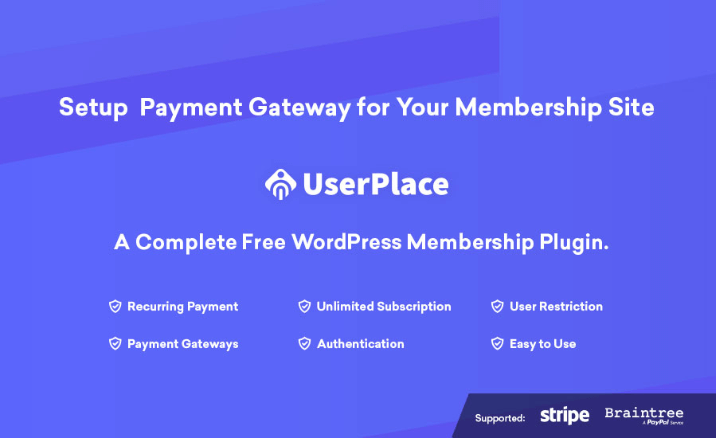 UserPlace Plugin - Setup  Payment Gateway for Your Membership Site
